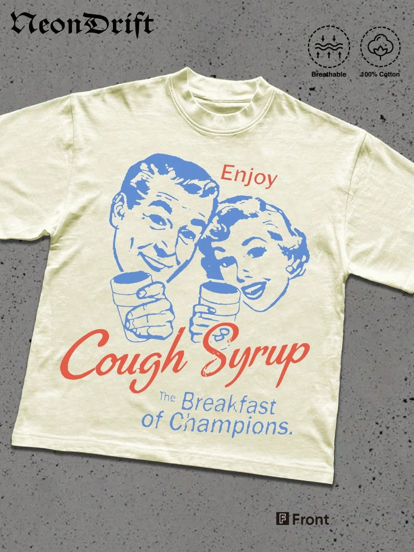 Cough Syrup T-shirts